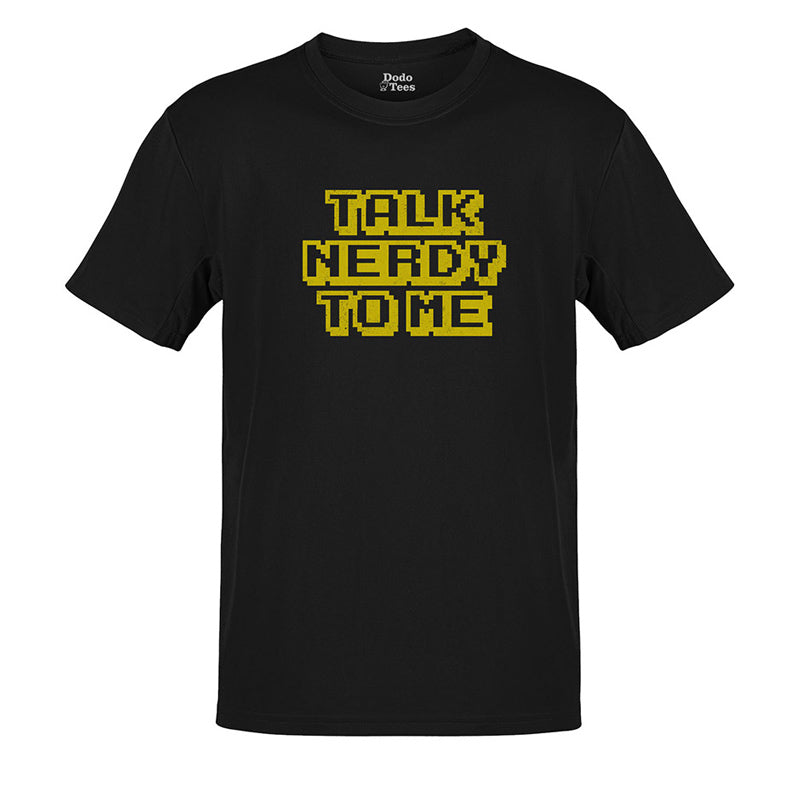 Dodo Tees gamer shirt featuring the words Talk Nerdy To Me in a yellow 8 bit font that has been lightly distressed.