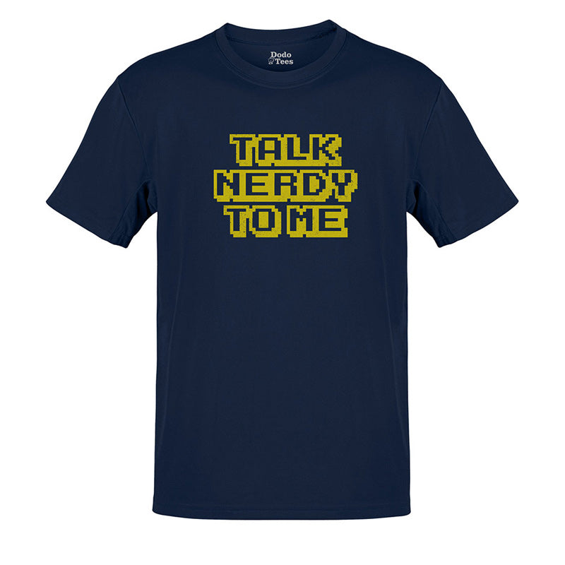 Dodo Tees Navy Geek tshirt that reads Talk Nerdy To Me in a yellow 8 bit font that has been lightly distressed.