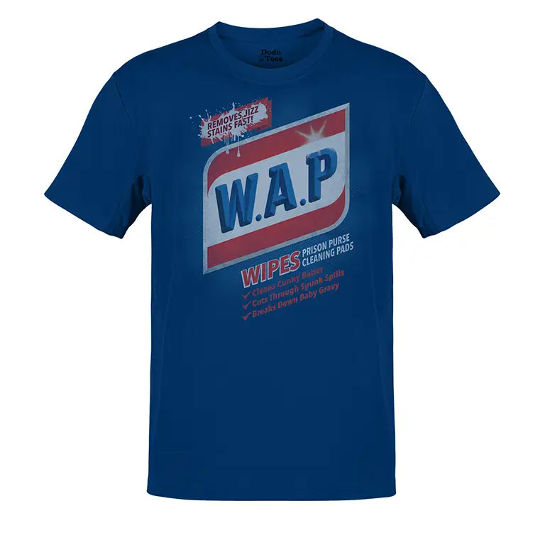 WAP Dirty Shirts overall view.