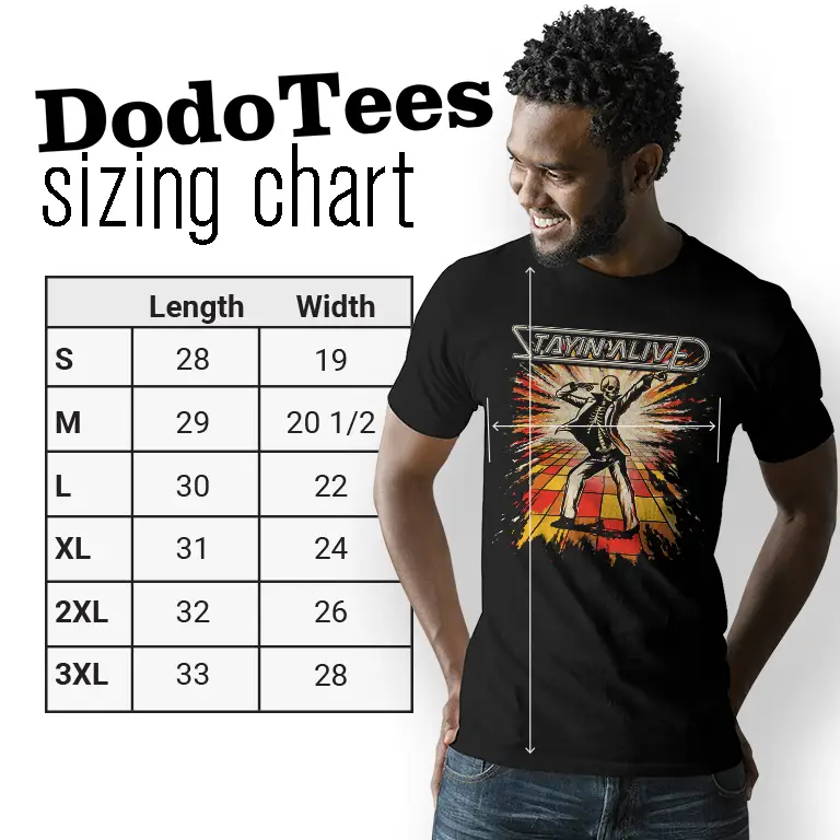 Stayin Alive Halloween Shirt sizing Chart