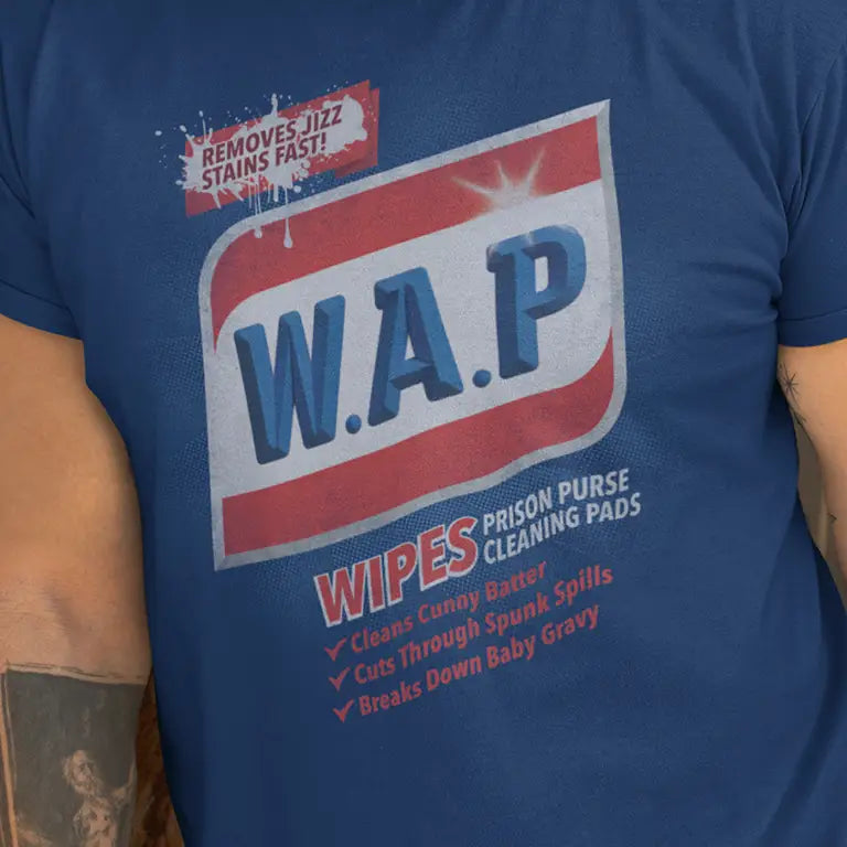 Closeup of the WAP inappropriate t shirts for guys by Dodo Tees