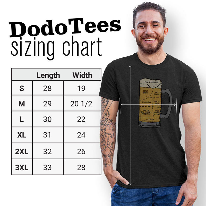 dodo tees drinking shirt sizing chart. available in sizes small - 3XL