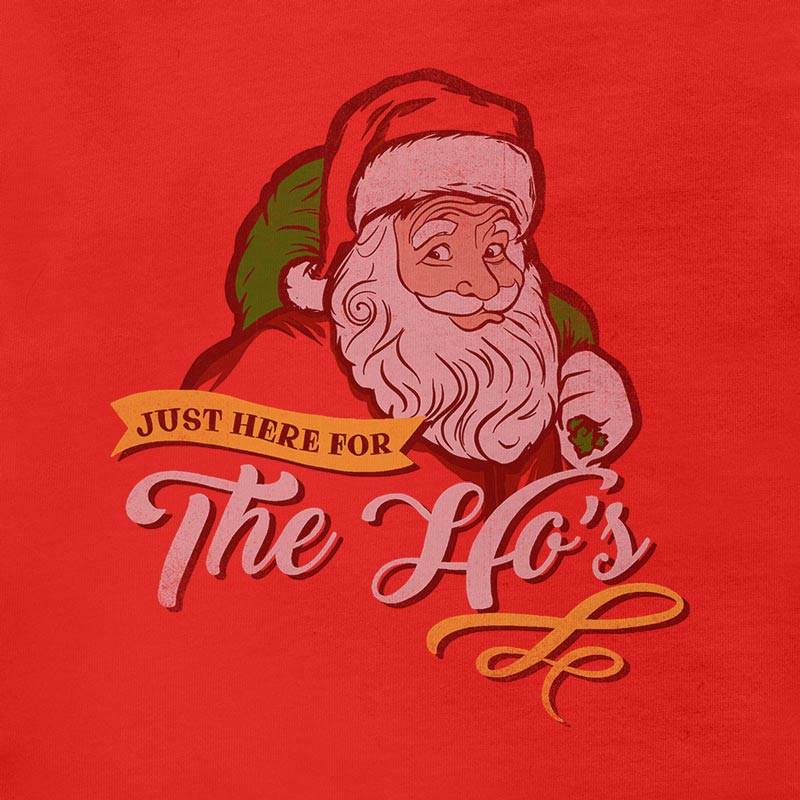 Funny Christmas Shirt that reads Just here for the Ho's and has an original Santa illustration by Dodo Tees