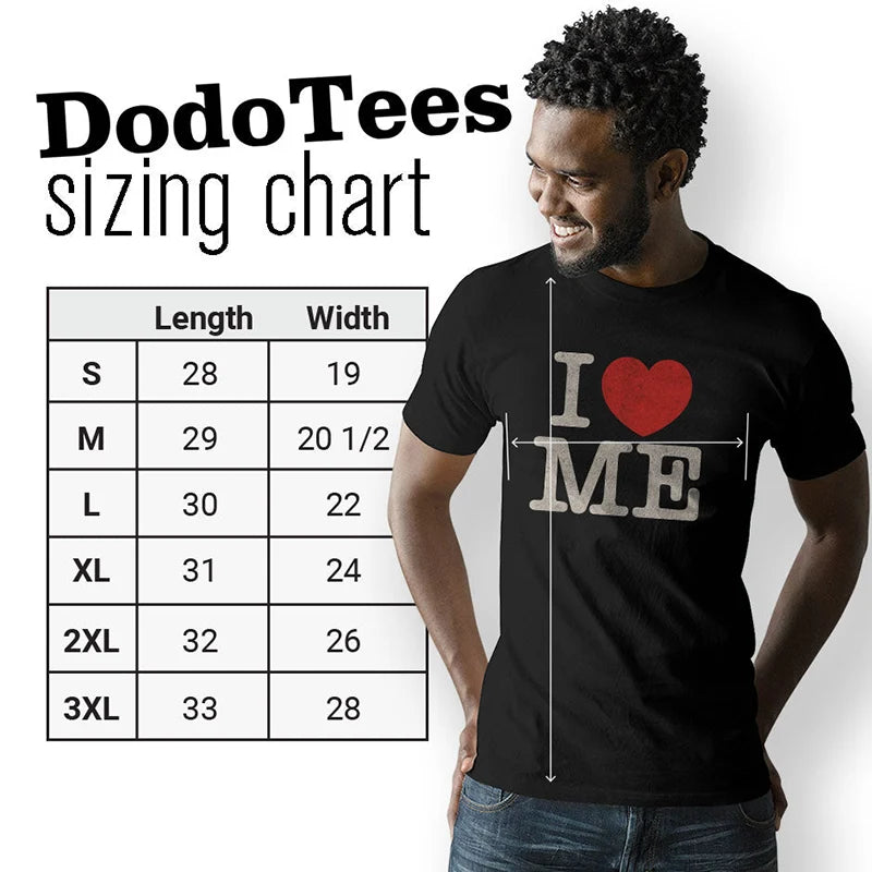 gifts for him i love me shirt sizing chart. available in sizes small to 3XL