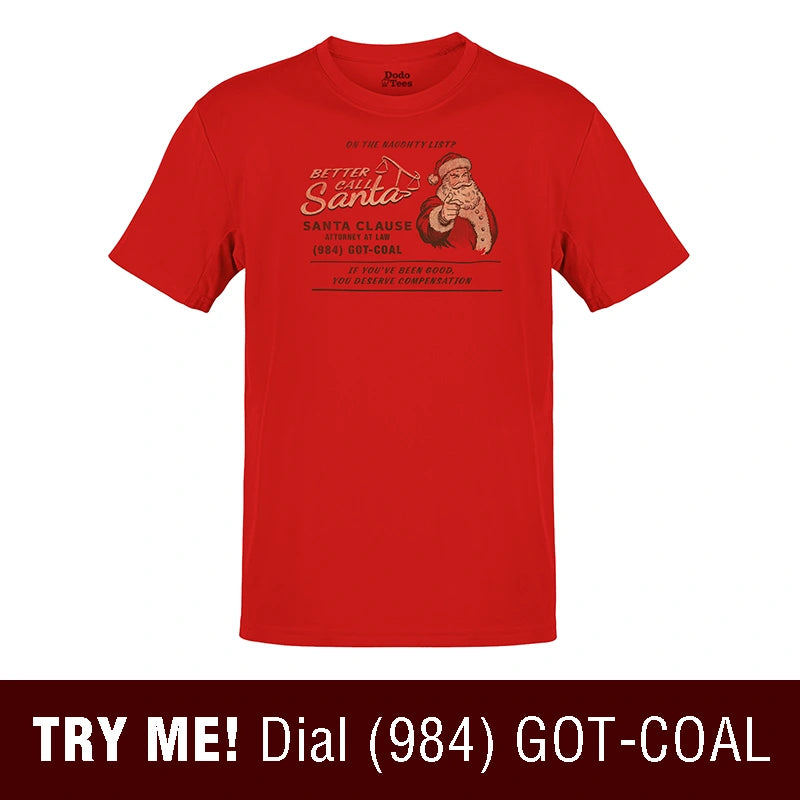 holiday shirts with better call santa advertisement by dodo tees