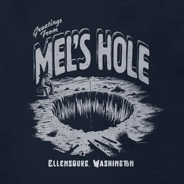 The mels hole shirt is a tribute to a modern bottomless pit paranormal story heard on Coast to Coast.