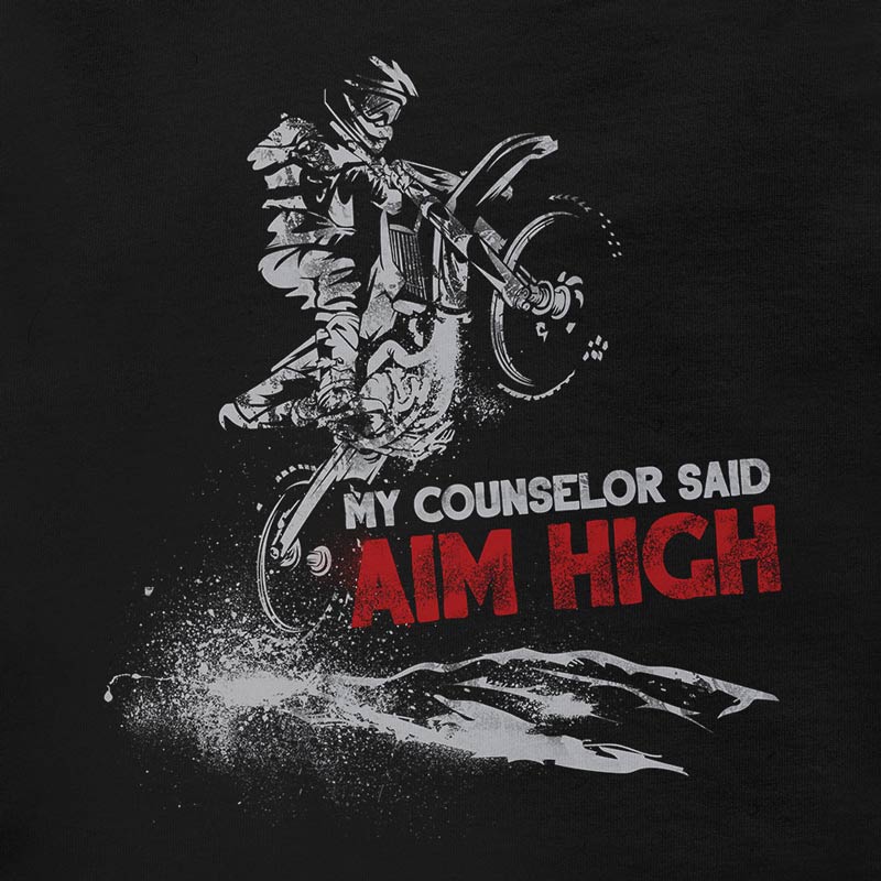 motocross t shirt featuring the words my counselor said aim high. The mx t-shirt has a splatter design and is distressed.