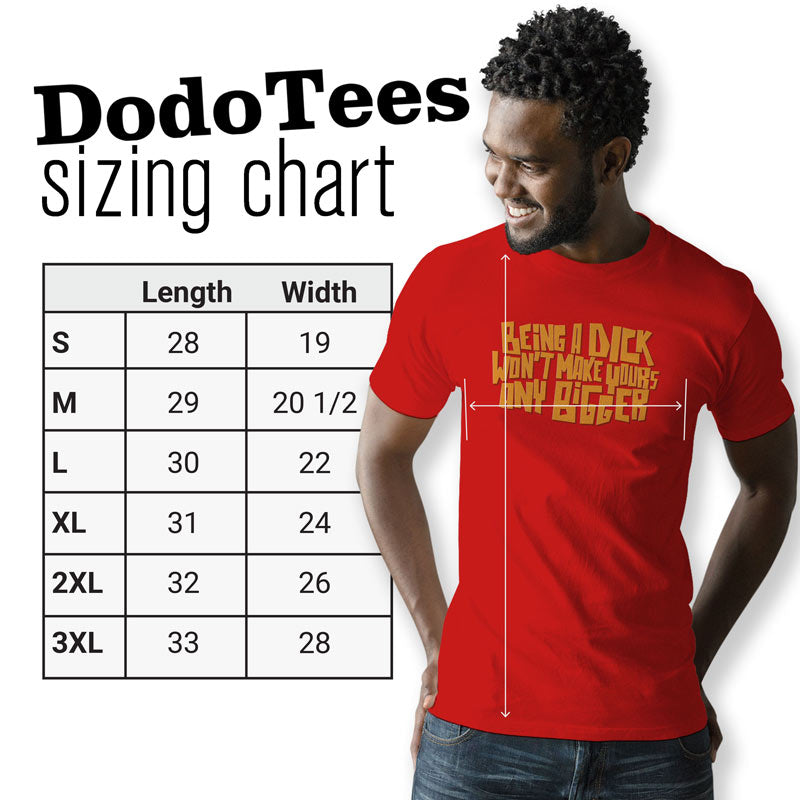 dodo tees offensive t shirts sizing chart. available in sizes small to 3XL