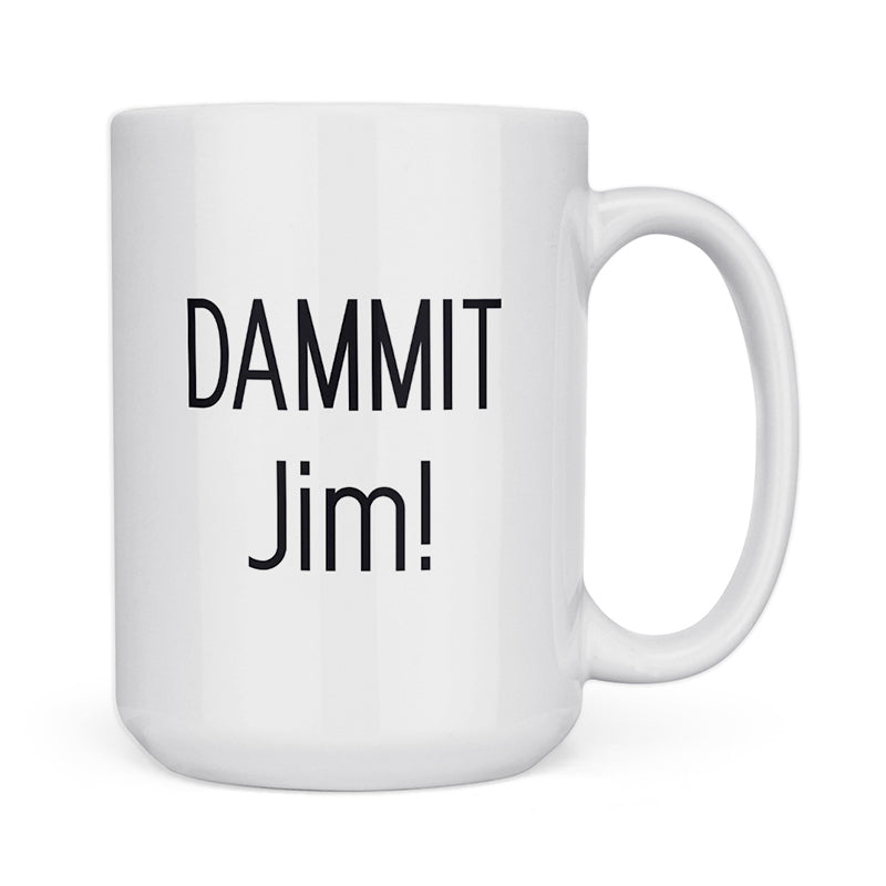 back view of office mug with text that says dammit jim