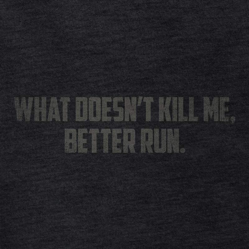 what doesnt kill me better run workout t shirt by dodo tees
